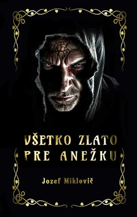 Všetko zlato pre Anežku