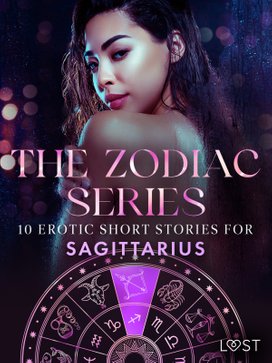 The Zodiac Series: 10 Erotic Short Stories for Sagittarius