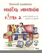 Deníček moderního fotra 2
