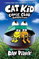 Cat Kid Comic Club 02: Perspectives