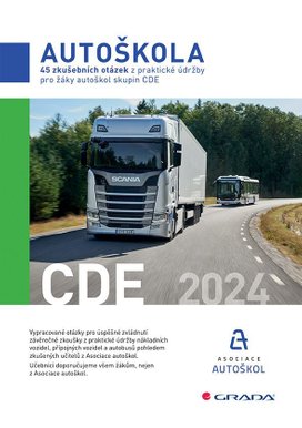 45 zkušebních otázek z praktické údržby pro žáky autoškol skupin CDE 2024