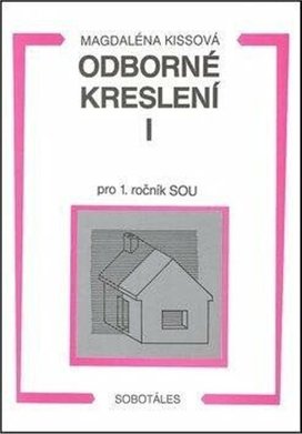 Odborné kreslení I pro 1. ročník SOU