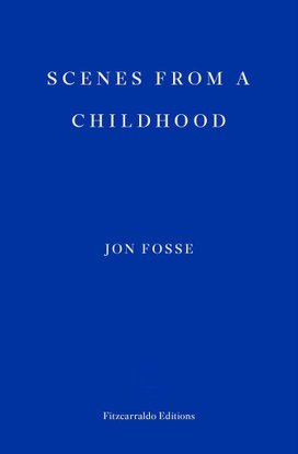 Scenes from a Childhood