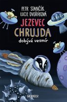 Jezevec Chrujda dobývá vesmír