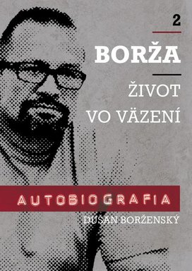 Borža - život vo väzení