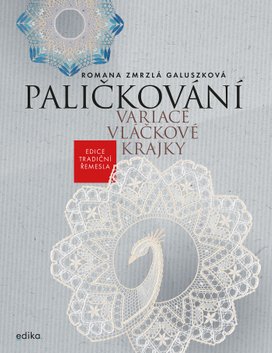 Paličkování. Variace vláčkové krajky