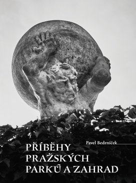 Příběhy pražských parků a zahrad