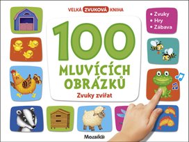 Mozaika 100 mluvících obrázků Zvuky zvířat