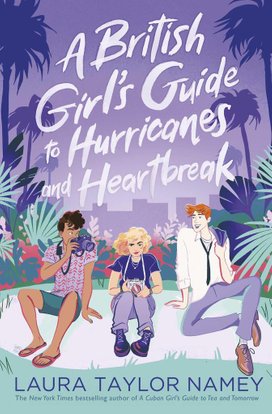 A British Girl's Guide to Hurricanes and Heartbreak