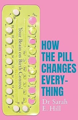 This is Your Brain on Birth Control