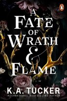 A Fate of Wrath and Flame