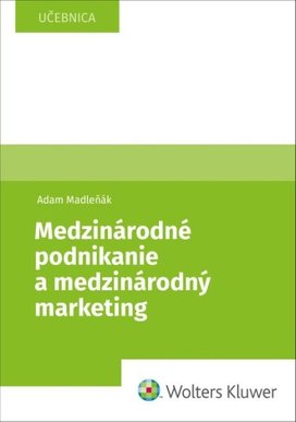 Medzinárodné podnikanie a medzinárodný marketing