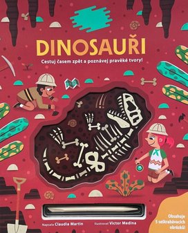 Vykopávej a objevuj Dinosauři