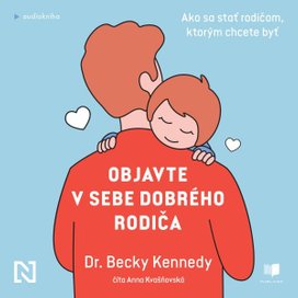 Objavte v sebe dobrého rodiča