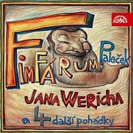 Werich: Fimfárum /Paleček a čtyři další pohádky