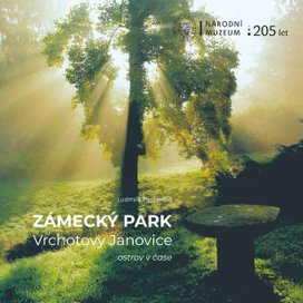 Zámecký park Vrchotovy Janovice. Ostrov v čase