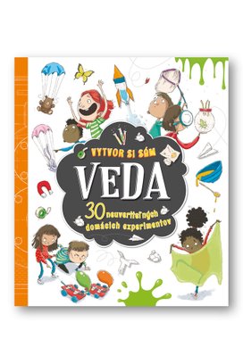 Veda Vytvor si sám 30 neuveriteľných domácich experimentov