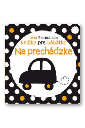 Prvá čiernobiela knižka pre bábätko Na prechádzke
