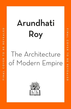 The Architecture of Modern Empire
