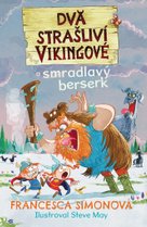 Dva strašliví vikingové a smradlavý berserk