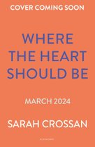 Where the Heart Should Be
