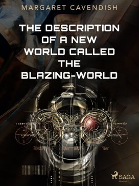 The Description of a New World Called The Blazing-World