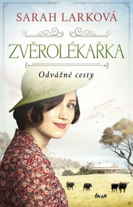 Zvěrolékařka Odvážné cesty