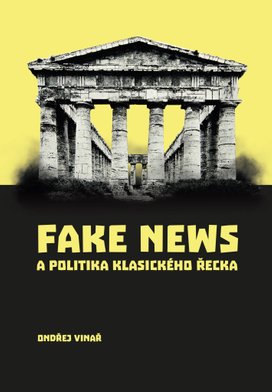Fake news a politika klasického Řecka