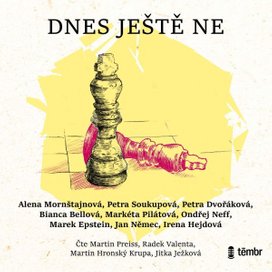 Dnes ještě ne