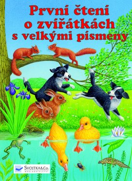 První čtení o zvířátkách s velkými písmeny