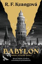 Babylon neboli Nutnost násilí