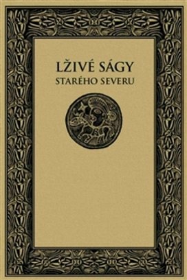 Lživé ságy starého Severu