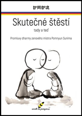 Skutečné štěstí tady a teď