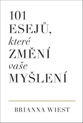 101 esejů, které změní vaše myšlení