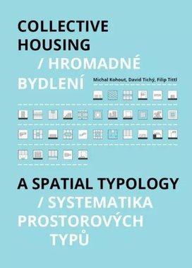 Collective Housing / Hromadné bydlení