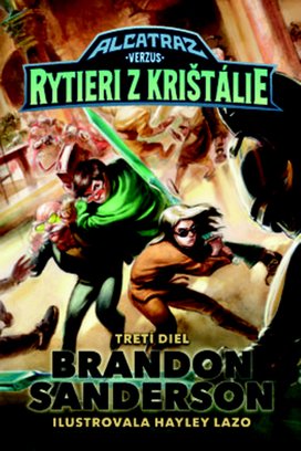 Alcatraz verzus rytieri z Krištálie