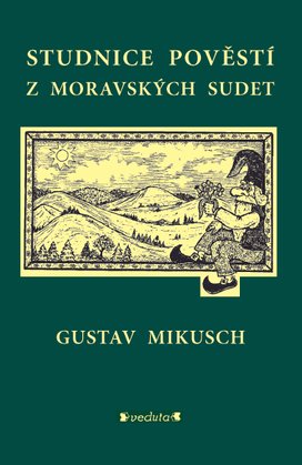 Studnice pověstí z moravských sudet
