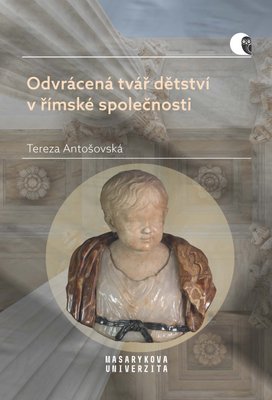 Odvrácená tvář dětství v římské společnosti