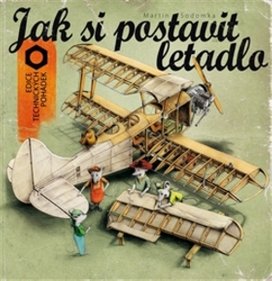 Jak si postavit letadlo