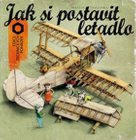Jak si postavit letadlo