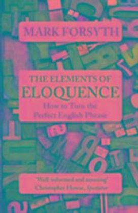The Elements of Eloquence
