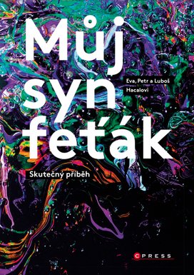 Můj syn feťák