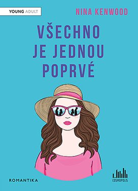 Všechno je jednou poprvé