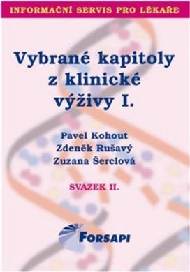 Vybrané kapitoly z klinické výživy I.