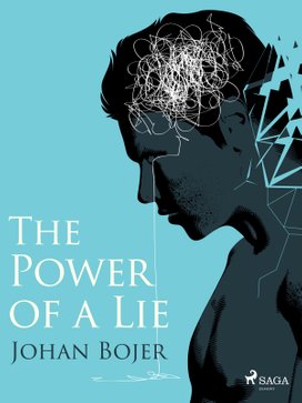 The Power of a Lie