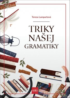 Triky našej gramatiky