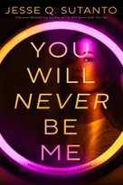 You Will Never Be Me