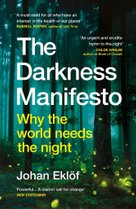 The Darkness Manifesto