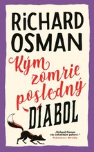 Kým zomrie posledný diabol