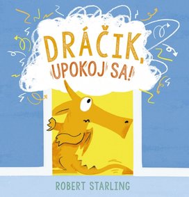 Dráčik, upokoj sa!